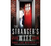 Anna-Lou Weatherley The Stranger's Wife (Tascabile)