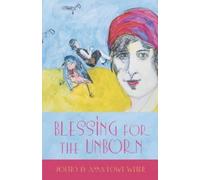 Anna Lowe Weber Blessing for the Unborn (Tascabile)