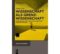 Anna Lux Wissenschaft ALS Grenzwissenschaft (Copertina rigida) Okkulte Moderne