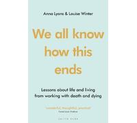 Anna Lyons Louise Winter We all know how this ends (Tascabile)