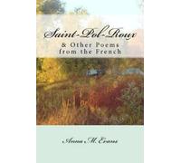 Anna M Evans Saint-Pol-Roux & Other Poems from the French (Tascabile)