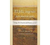 Anna M. Nogar El Feliz Ingenio Neomexicano (Tascabile)