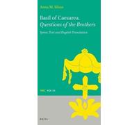 Anna M. Silvas Basil of Caesarea. Questions of the Brothers (Copertina rigida)