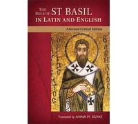 Anna M. Silvas The Rule of St. Basil in Latin and English (Tascabile)