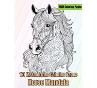 Anna Mae Ison Flores Horse Mandalas (Tascabile)