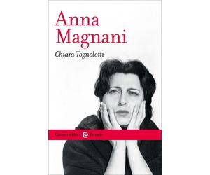 Anna Magnani-Chiara Tognolotti