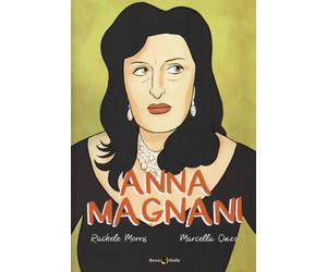 Anna Magnani - Marrazzo Rachele, Onzo Marcella