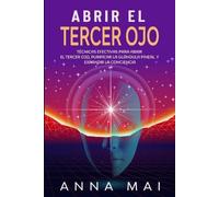 Anna Mai Abrir El Tercer Ojo (Tascabile)