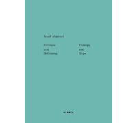 Anna Maigler Entropy and Hope: Jakob Mattner (Tascabile) Jakob Mattner