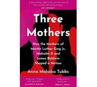 Anna Malaika Tubbs Three Mothers (Tascabile)