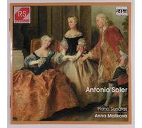 Anna Malikova - Soler: Piano Sonatas