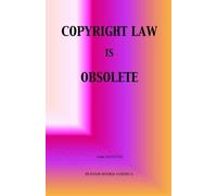 Anna Mancini Copyright Law Is Obsolete (Copertina rigida)