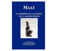 Anna Mancini Maat, La filosofia de la Justicia en el Antiguo Egipto (Tascabile)