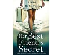Anna Mansell Her Best Friend's Secret (Tascabile)