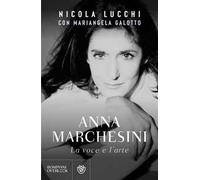 Anna Marchesini. La voce e l'arte