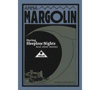 Anna Margolin During Sleepless Nights and Other Stories (Tascabile)