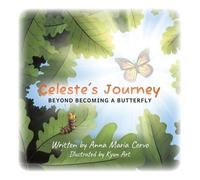 Anna Maria Cervo Celeste's Journey (Copertina rigida)