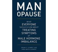 Anna Maria Clement Brian R. Clement MAN-opause (Copertina rigida)