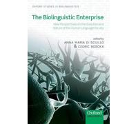 Anna Maria Di Sciullo The Biolinguistic Enterprise (Tascabile)