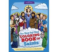 Anna Maria Mendell Day-By-Day Coloring Book of Saints Vol1 (Tascabile)