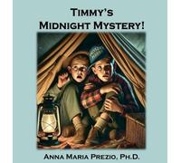 Anna Maria Prezio Timmy's Midnight Mystery (Copertina rigida)