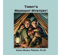 Anna Maria Prezio Timmy's Midnight Mystery (Tascabile)