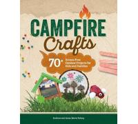 Anna-Marie Fahmy Andrew Fahmy Campfire Crafts (Tascabile)