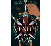 Anna-Marie McLemore Elliott McLemore Venom & Vow (Copertina rigida)