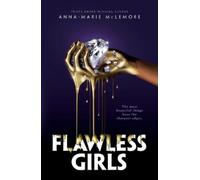Anna-Marie McLemore Flawless Girls (Tascabile)