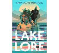 Anna-Marie McLemore Lakelore (Copertina rigida)