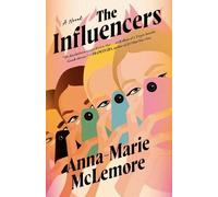Anna-Marie McLemore The Influencers (Tascabile)