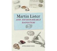 Anna Marie Roos Martin Lister and his Remarkable Daughters (Copertina rigida)