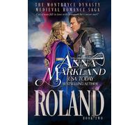 Anna Markland Roland (Tascabile) Montbryce Dynasty