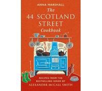 Anna Marshall The 44 Scotland Street Cookbook (Copertina rigida)