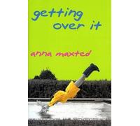 Anna Maxted Getting Over It (Tascabile)