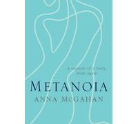 Anna McGahan Metanoia (Tascabile)