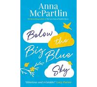 Anna McPartlin Below the Big Blue Sky (Tascabile)