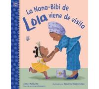 Anna McQuinn La Nana-Bibi de Lola viene de visita (Spanish Ed (Copertina rigida)