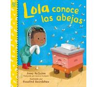 Anna McQuinn Lola conoce las abejas (Spanish Edition) (Copertina rigida)