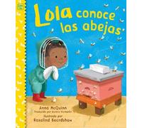 Anna McQuinn Lola conoce las abejas (Spanish Edition) (Copertina rigida)