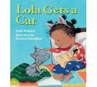 Anna McQuinn Lola Gets a Cat (Copertina rigida) Lola Reads