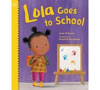 Anna McQuinn Lola Goes to School (Copertina rigida) Lola Reads