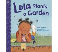 Anna McQuinn Lola Plants a Garden (Copertina rigida) Lola Reads
