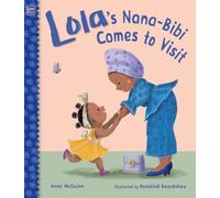 Anna McQuinn Lola's Nana-Bibi Comes to Visit (Copertina rigida) Lola Reads