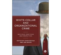 Anna Merz White-Collar and Organizational Crime (Tascabile)