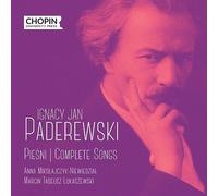 Anna Mikolajczyk-Niewiedzial (soprano), Marcin Tadeusz Lukaszewski (piano) - Ignacy Jan Paderewski: Songs