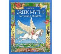 Anna Milbourne Greek Myths for Young Children (Copertina rigida)