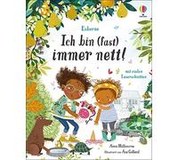 Anna Milbourne Ich bin (fast) immer nett: Bilderbuch mit Fo (Copertina rigida)