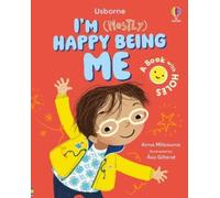 Anna Milbourne I'm (Mostly) Happy Being ME (Copertina rigida) I'm Not Very
