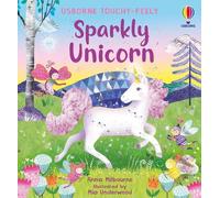 Anna Milbourne Sparkly Touchy-Feely Unicorn (Libro di cartone)